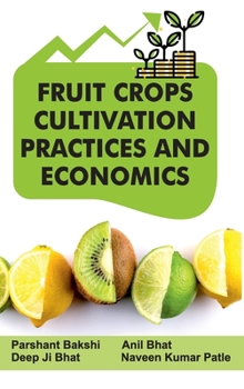 Hardcover Fruit Crops Cultivation Practices And Economics Book