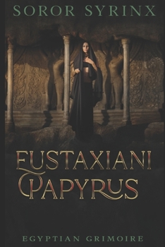 Paperback Eustaxiani Papyrus: Egyptian Grimoire Book