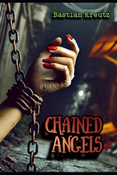 Paperback Chained Angels Book