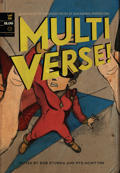 Paperback Multiverse!: A Superhero Poetry Anthology of Superhuman Proportions Book