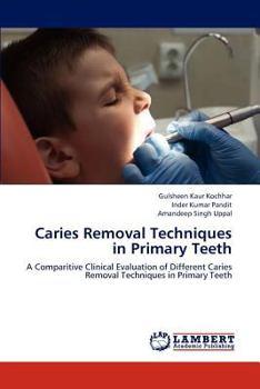 Paperback Caries Removal Techniques in Primary Teeth Book