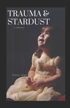 Paperback Trauma & Stardust: a collection Book