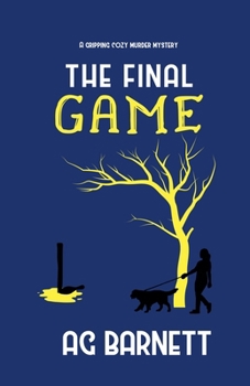 The Final Game - Book #5 of the Brock & Poole Mystery
