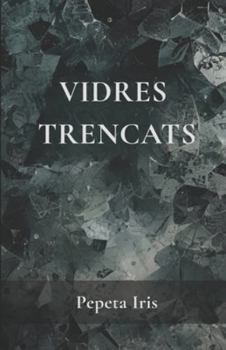 Paperback Vidres trencats [Catalan] Book