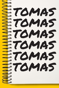 Name TOMAS  Customized Gift For TOMAS A beautiful personalized: Lined Notebook / Journal Gift, Notebook for TOMAS ,120 Pages, 6 x 9 inches , Gift For ... Notebook,Customized Journal, The Diary of, F