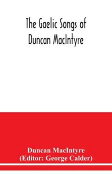 Paperback The Gaelic songs of Duncan MacIntyre Book