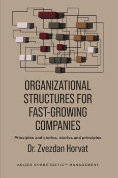 Paperback Organizational Structures for Fast-Growing Companies Book