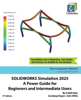 SOLIDWORKS Simulation 2025: A Power Guide for Beginners and Intermediate Users