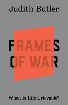 Paperback Frames of War: When Is Life Grievable? Book
