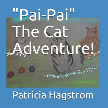 Paperback "Pai-Pai" The Cat Adventure! Book