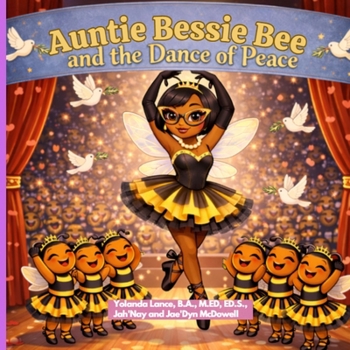 Auntie Bessie Bee and the Dance of Peace (Buzzing Through the Beatitudes)