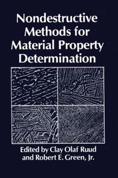 Paperback Nondestructive Methods for Material Property Determination Book