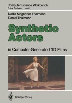 Paperback Synthetic Actors: In Computer-Generated 3D Films Book