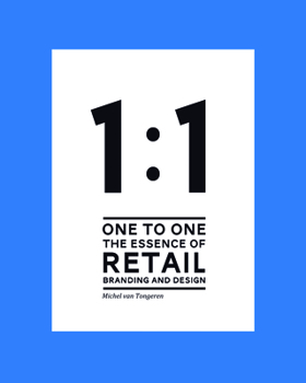 Hardcover 1 to 1: The Essence of Retail Branding and Design Book