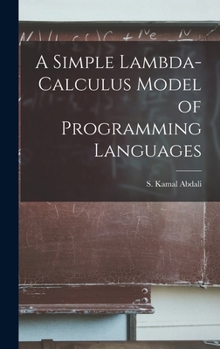 Hardcover A Simple Lambda-calculus Model of Programming Languages Book