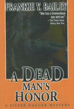 A Dead Man's Honor (Silver Dagger Mysteries) - Book #2 of the A Lizzie Stuart Mystery