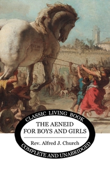 Paperback The Aeneid for Boys and Girls Book