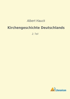 Paperback Kirchengeschichte Deutschlands: 2. Teil [German] Book