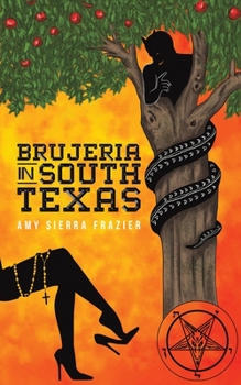 Paperback Brujeria in South Texas Book