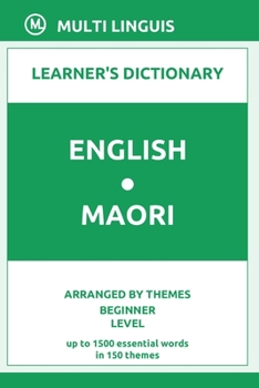 Paperback English-Maori Learner's Dictionary (Arranged by Themes, Beginner Level) Book