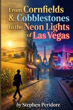 Paperback From Cornfields & Cobblestones to the Neon Lights of Las Vegas Book