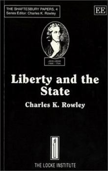 Paperback Liberty and the State (The Shaftesbury Papers, 4) Book