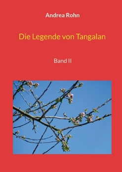 Paperback Die Legende von Tangalan: Band II [German] Book