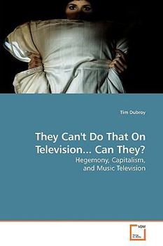 Paperback They Can't Do That On Television... Can They? Book