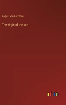 The virgin of the sun