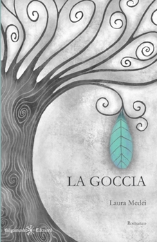 Paperback La goccia [Italian] Book