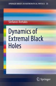 Paperback Dynamics of Extremal Black Holes Book