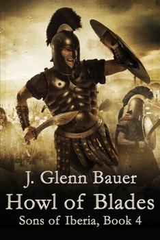 Paperback Howl of Blades: Sons of Iberia Book