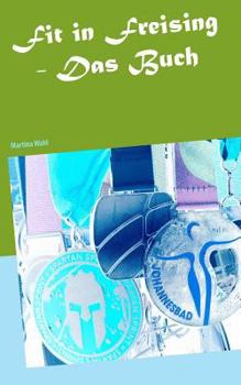 Paperback Fit in Freising - Das Buch [German] Book