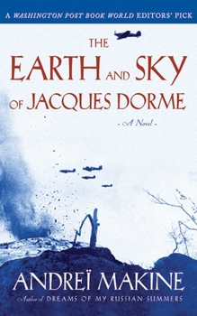 The Earth and Sky of Jacques Dorme - Book #3 of the Dreams of My Russian Summers