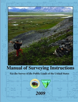 Paperback Manual of Surveying Instructions - For the Survey of the Public Lands of the United States Book