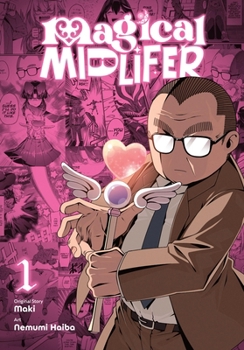 Paperback Magical Midlifer, Vol. 1 Book