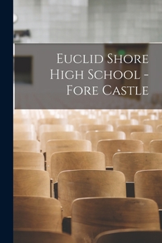 Paperback Euclid Shore High School - Fore Castle Book