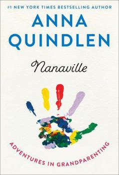 Hardcover Nanaville: Adventures in Grandparenting Book