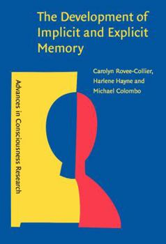 Paperback The Development of Implicit and Explicit Memory Book