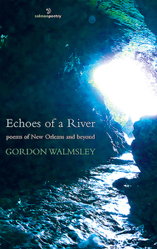 Paperback Echoes of a River: Poems of New Orleans and Beyond Book