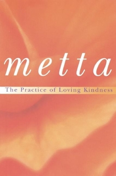 Paperback Metta: The Practice of Loving Kindness Book