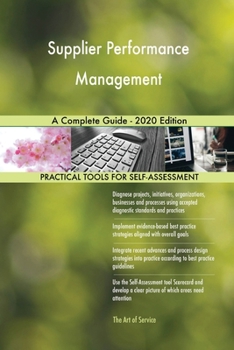 Paperback Supplier Performance Management A Complete Guide - 2020 Edition Book
