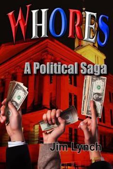 Paperback Whores -- A Political Saga Book