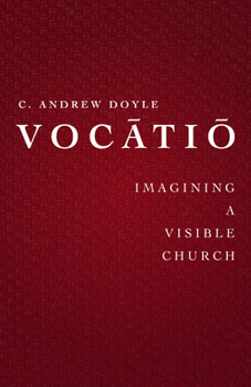 Paperback Vocatio: Imaging a Visible Church Book