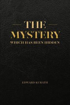 Paperback The Mystery Which Has Been Hidden Book