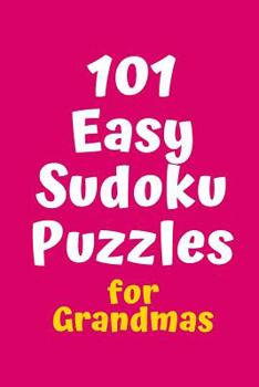 Paperback 101 Easy Sudoku Puzzles for Grandmas Book
