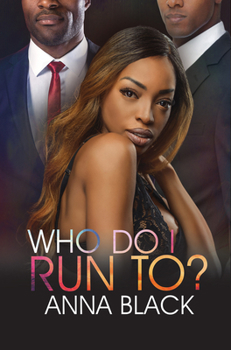 Who Do I Run To? - Book #1 of the Who Do I Run To?