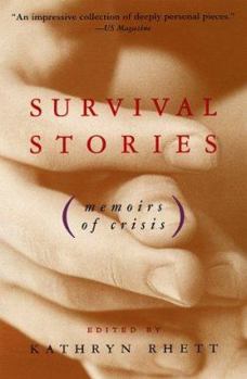 Paperback Survival Stories: Memoirs of Crisis Book