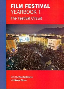 Film Festival Yearbook: Volume 1: The Festival Circuit (St. Andrews Film Studies) - Book  of the Film Festival Yearbook