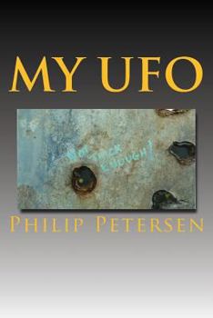 Paperback My UFO: A UFO encounter with a difference ! Book